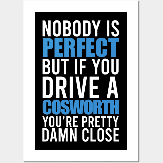 Cosworth Owners Wall Art by VrumVrum